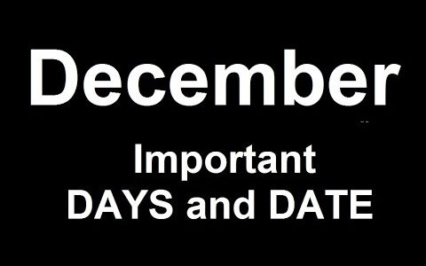 December Month Related Important And Famous Day and Date