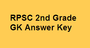 RPSC 2nd grade answer key 2017 1-5-2017 GK 2nd paper check download