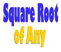 shortcut to find square root very fast of any number