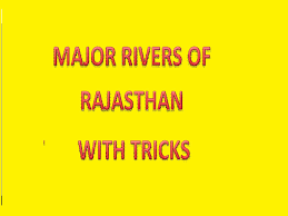 Important Question With Answer Related The Major Rivers And lakes of Rajasthan