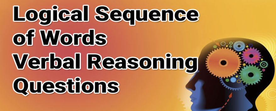 Logical Sequence of Words Verbal Reasoning Questions